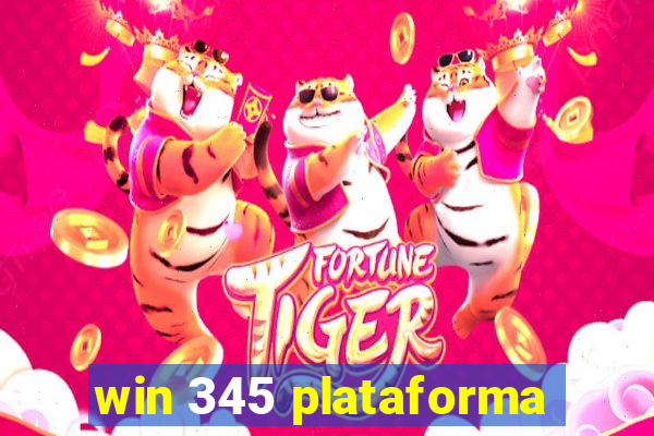 win 345 plataforma